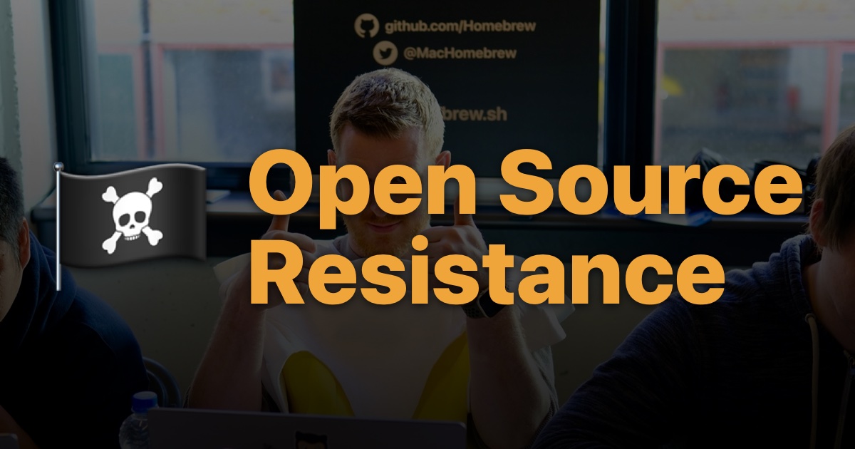 Open Source Resistance: keep OSS alive on company time